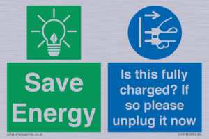Save Energy - Is this fully charged? If so please unplug it now